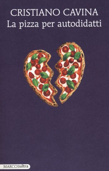 La pizza per autodidatti, breve compendio sulla vera religione nazionale