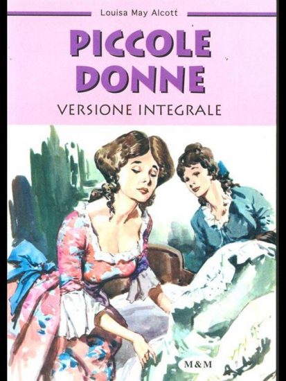 Piccole donne, il libro che Louisa May Alcott non voleva scrivere