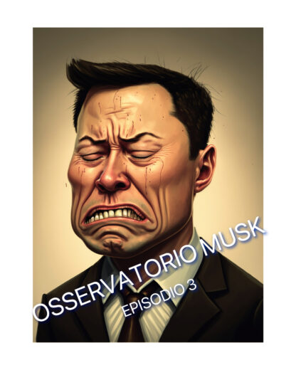 Osservatorio Musk: episodio 3